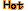 HOT